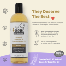 Load image into Gallery viewer, 4LEGGER OATMEAL/LAVENDER SHAMPOO 16OZ
